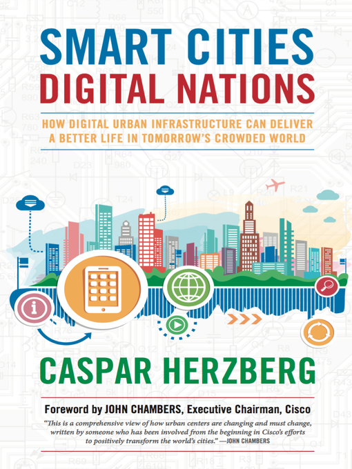 Title details for Smart Cities, Digital Nations by Caspar Herzberg - Available
